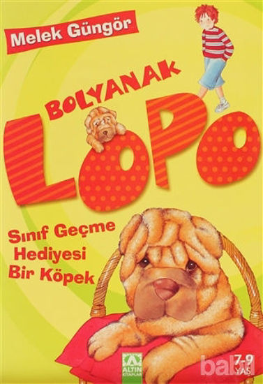 Picture of Bolyanak Lopo: Sınıf Geçme Hediyesi Bir Köpek
