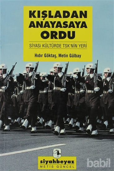 Picture of Kışladan Anayasaya Ordu