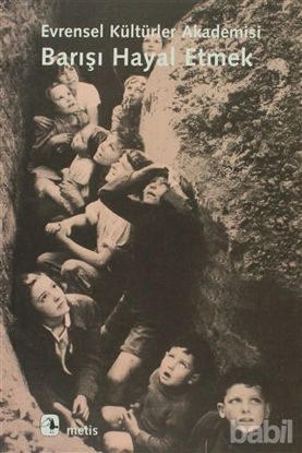 Picture of Barışı Hayal Etmek