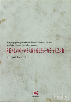 Picture of Reklam Yazarı Olsa Ne Yazar