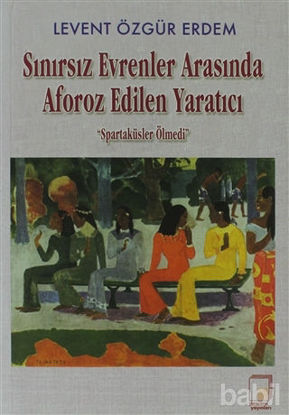 Picture of Sınırsız Evrenler Arasında Aforoz Edilen Yaratıcı