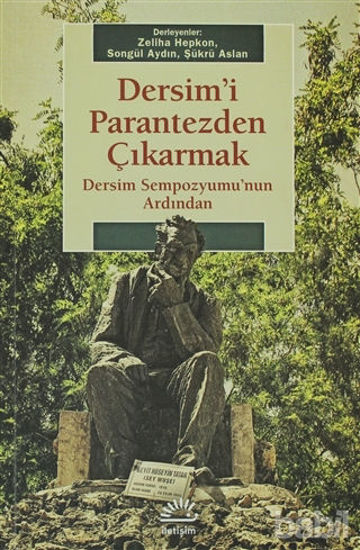 Picture of Dersim'i Parantezden Çıkarmak: Dersim Sempozyumu'nun Ardından