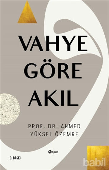 Picture of Vahye Göre Akıl