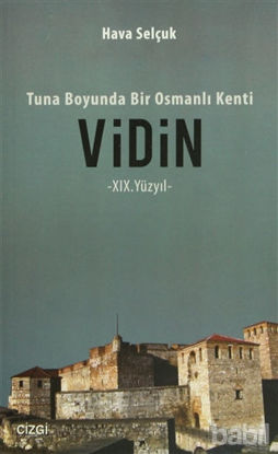 Picture of Tuna Boyunda bir Osmanlı Kenti Vidin