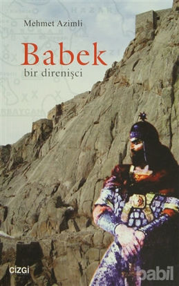 Picture of Babek Bir Direnişci