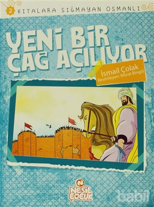 Picture of Kıtalara Sığmayan Osmanlı: 2 / Yeni Bir Çağ Açılıyor