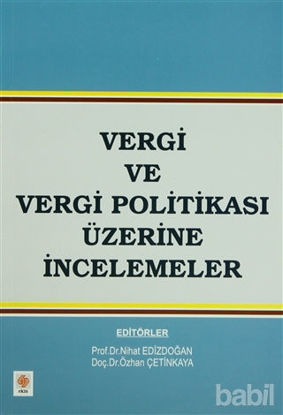 Picture of Vergi ve Vergi Politikası Üzerine İncelemeler