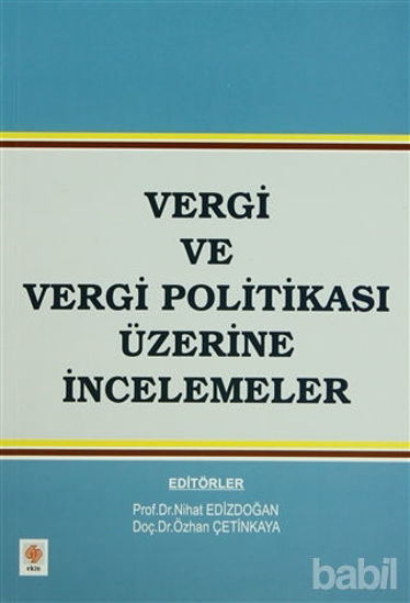 Picture of Vergi ve Vergi Politikası Üzerine İncelemeler