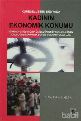 Picture of Küreselleşen Dünyada Kadının Ekonomik Konumu