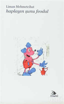 Picture of Haplayın Şunu Feodal