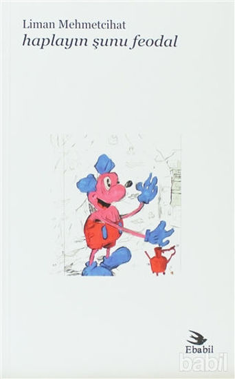 Picture of Haplayın Şunu Feodal