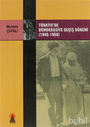 Picture of Türkiye'de Demokrasiye Geçiş Dönemi (1945-1950)