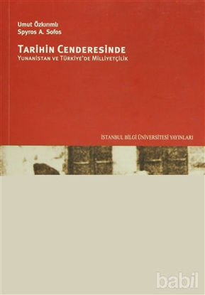 Picture of Tarihin Cenderesinde Yunanistan ve Türkiye'de Milliyetçilik