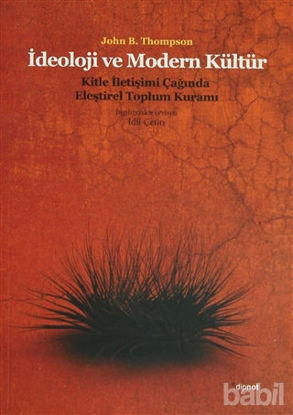 Picture of İdeoloji ve Modern Kültür: Kitle İletişim Çağında Eleştirel Toplum