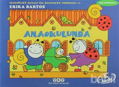 Picture of Uğurböceği Sevecen ile Salyangoz Tomurcuk 12: Anaokulunda