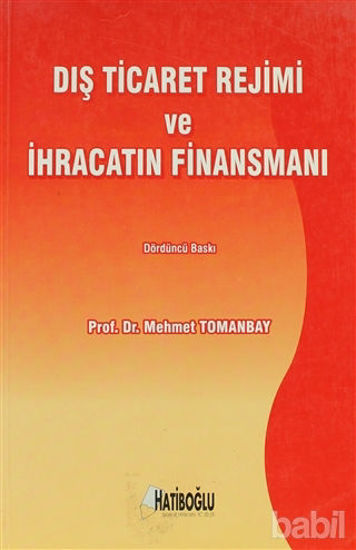 Picture of Dış Ticaret Rejimi ve İhracatın Finansmanı