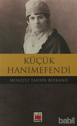 Picture of Küçük Hanımefendi