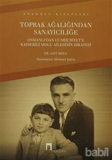 Picture of Toprak Ağalığından Sanayiciliğe