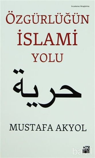 Picture of Özgürlüğün İslami Yolu