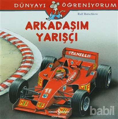 Picture of Arkadaşım Yarışçı - Dünyayı Öğreniyorum