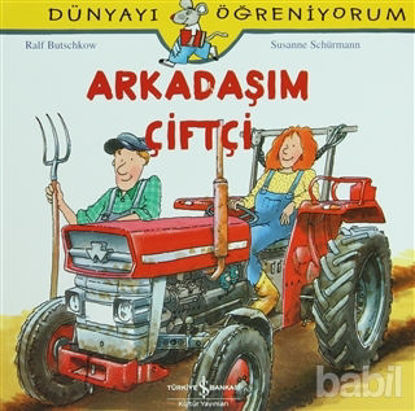 Picture of Arkadaşım Çiftçi - Dünyayı Öğreniyorum