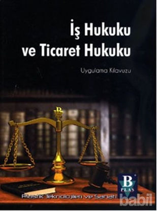 Picture of İş Hukuku ve Ticaret Hukuku