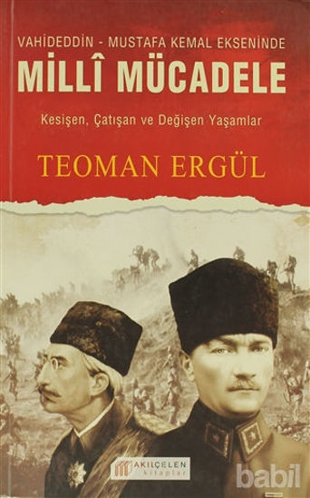 Picture of Vahideddin - Mustafa Kemal Ekseninde Milli Mücadele