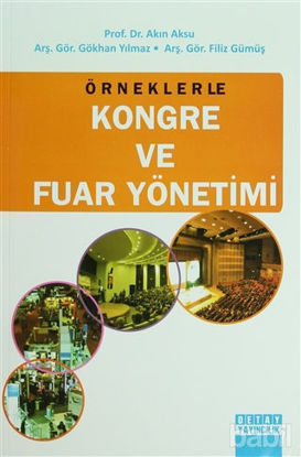 Picture of Örneklerle Kongre ve Fuar Yönetimi