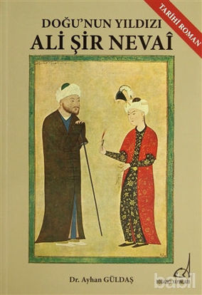Picture of Doğu’nın Yıldızı Ali Şir Nevai