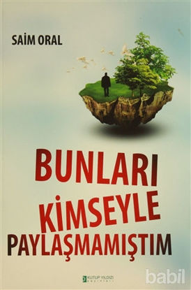 Picture of Bunları Kimseyle Paylaşmamıştım