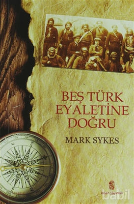 Picture of Beş Türk Eyaletine Doğru