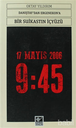 Picture of Danıştay’dan Ergenokon’a Bir Suikastin İç Yüzü