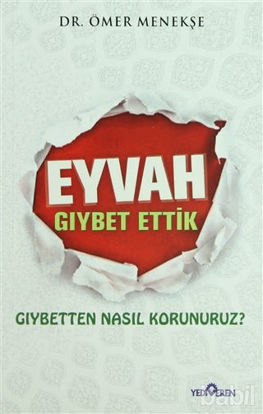 Picture of Eyvah Gıybet Ettik
