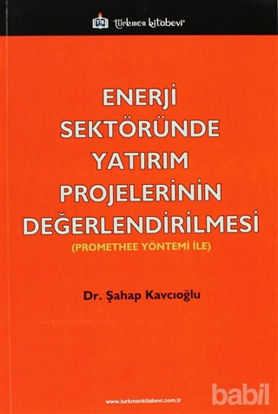 Picture of Enerji Sektöründe Yatırım Projelerinin Değerlendirilmesi