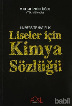 Picture of Liseler İçin Kimya Sözlüğü