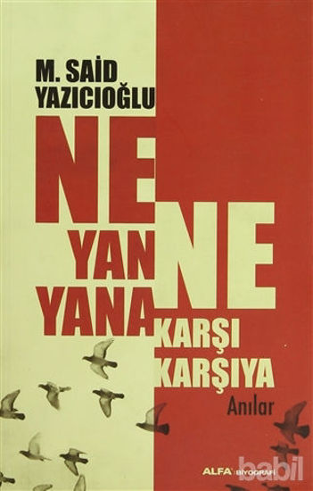 Picture of Ne Yan Yana Ne Karşı Karşıya