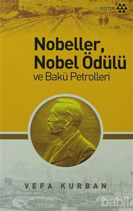 Picture of Nobeller, Nobel Ödülü ve Bakü Petrolleri