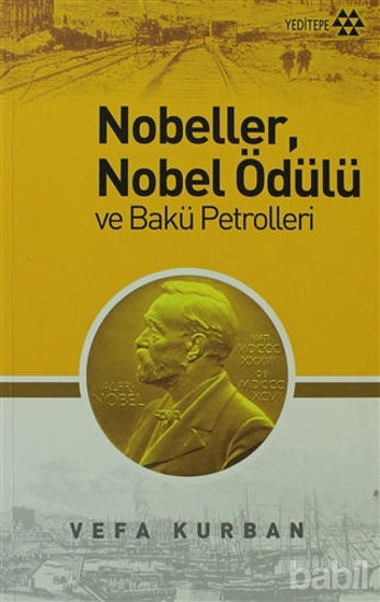 Picture of Nobeller, Nobel Ödülü ve Bakü Petrolleri