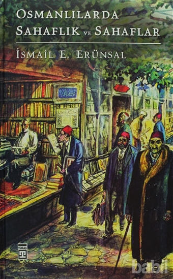 Picture of Osmanlılarda Sahaflık ve Sahaflar