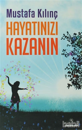 Picture of Hayatınızı Kazanın