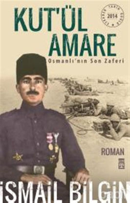 Picture of Kut’ül Amare Osmanlı’nın Son Zaferi