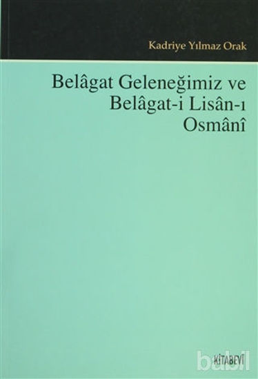 Picture of Belagat Geleneğimiz ve Belagat-ı Lisan-ı Osmani