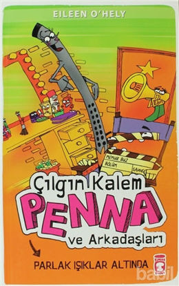 Picture of Çılgın Kalem Penna ve Arkadaşları - Parlak Işıklar Altında