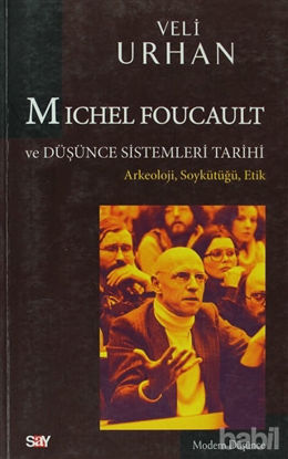 Picture of Michel Foucault ve Düşünce Sistemleri Tarihi