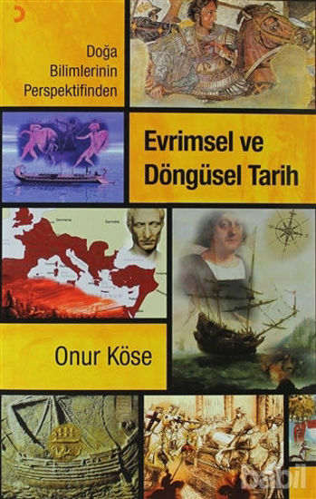Picture of Doğa Bilimlerinin Perspektifinden Evrimsel ve Döngüsel Tarih