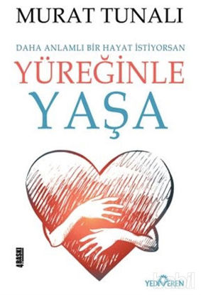 Picture of Yüreğinle Yaşa