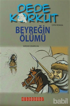 Picture of Dede Korkut - Beyreğin Ölümü