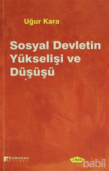 Picture of Sosyal Devletin Yükselişi ve Düşüşü