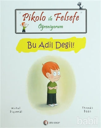 Picture of Pikolo ile Felsefe Öğreniyorum - Bu Adil Değil!