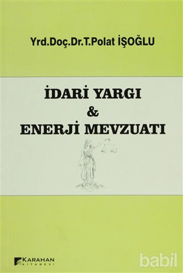 Picture of İdari Yargı ve Enerji Mevzuatı